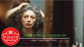 Abdullah Özdoğan Ft. Grup Prefabrik - Keder Sana Yakışmıyor