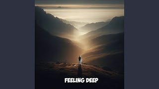 feeling deep