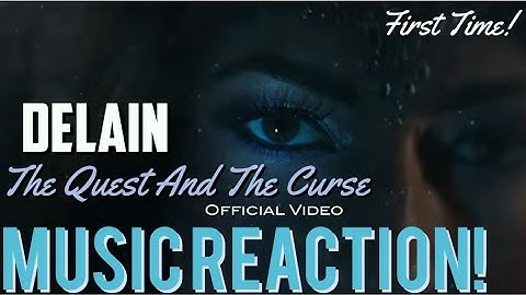 GOODNESS THAT’S EPIC!!🔥Delain - The Quest And The Curse(First Time) Official Video Music Reaction🔥