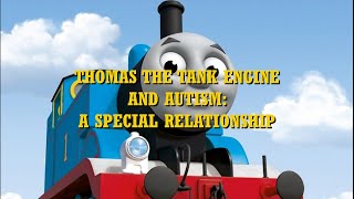 Thomas the Tank Engine and Autism - A Special Relationship