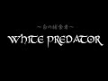 WHITE PREDATOR