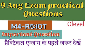 O Level IOT /Practical Exam/9 Aug 2022 M4-R5 IOT/Practical Exam/Most Important /Arti Mam