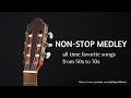 (4K) NON-STOP MEDLEY MUSIC 50s-60s part1