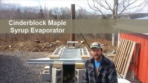 Cinderblock Maple Syrup Evaporator