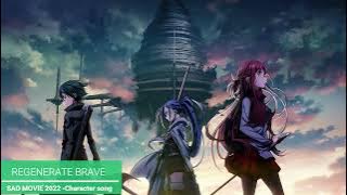 「REGENERATE BRAVE」Sword Art Online Movie 2022 Progressive: Aria of a Starless Night- Character Song