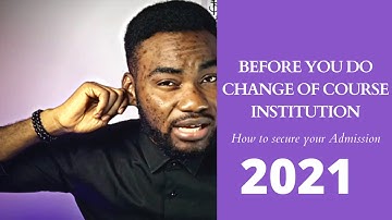HOW TO DO "Change of Course and Institution" #jamb #admission 2021 #change of course