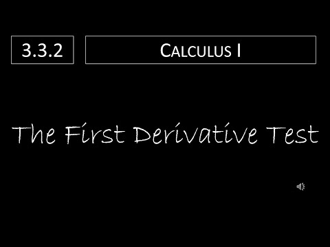 Calculus I - 3.3.2 The First Derivative Test