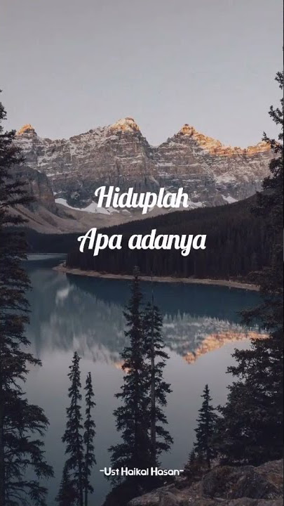 Hiduplah Apa Adanya | Ustadz Haikal Hasan