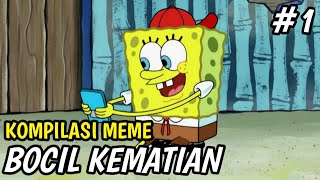 KOMPILASI MOMEN BOCIL KEMATIAN - Meme Spongebob
