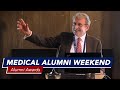 Medical Alumni Weekend: Alumni Awards Presentation