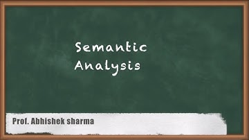 Understanding Semantic Analysis: Compiler Design Basics | GATE