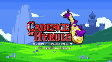 Cadence Of Hyrule OST - Overworld Extended