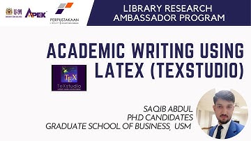 #usm #usmlibrary Research Made Easy Webinar: Academic Writing Using LATEX (TeXstudio)