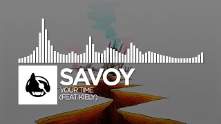 Savoy - Your Time (feat. KIELY) [1000 Years EP]