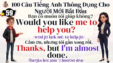 100 Câu Tiếng Anh Thông Dụng Cho Người Mới Bắt Đầu | Tiếng Anh Online 247