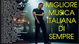 Le più Belle Canzoni Italiane di Sempre - Migliore musica italiana di sempre - Musica italiana 2024