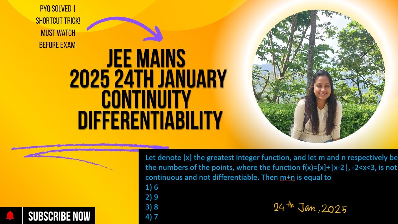 7. JEE Mains 2025 Jan 24 | Continuity & Differentiability PYQ Solved ...