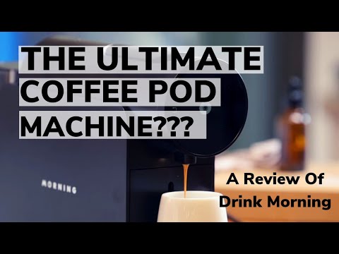 THE ULTIMATE COFFEE CAPSULE MACHINE?: A Review of the Drink Morning Capsule Machine