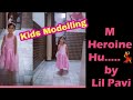 Kids modelling  dance on m heroine hu  ramp walk for kids  kids modelling for school performance