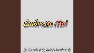 Embrasse moi