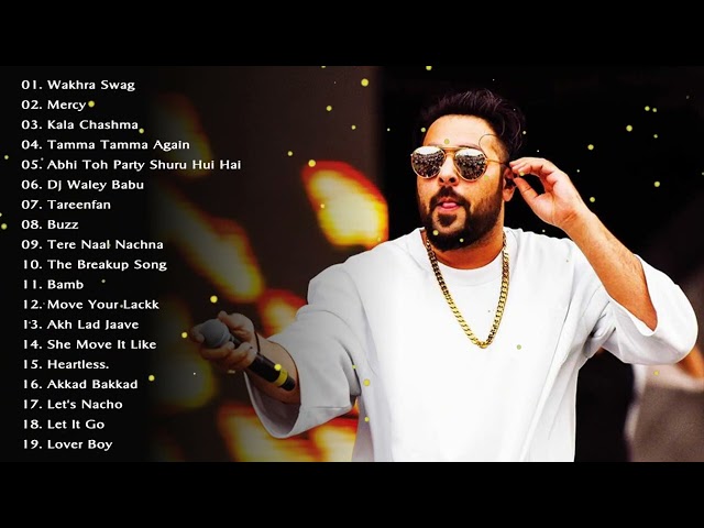 Badshah New Song | BOLLYWOOD PARTY SONGS | Best of badshah class=