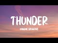 Imagine Dragons - Thunder Lyrics