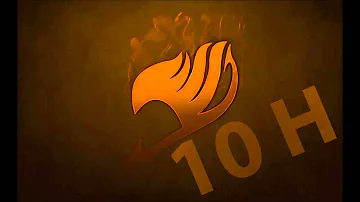 Fairy Tail Theme Song - 10 Hours