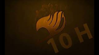 Fairy Tail Theme Song - 10 Hours