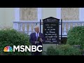 'He's A Psychopath': Trump Insider Says Military Will Haul Trump Out Of The White House | MSNBC