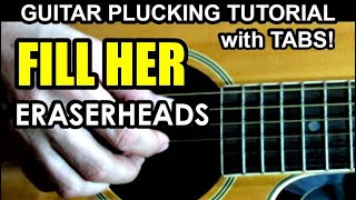 Fill Her - Eraserheads | Guitar Tutorial with Lyrics, Chords and Tabs chords