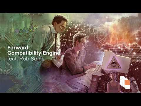 Forward Compatibility Engine