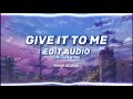 Give It To Me Instrumental Nelly Furtado Justin Timberlake If You See Us In The Club Edit Audio Give It To Me Instrumental Nelly Furtado Justin Timberlake If You See Us In The Club Edit Audio