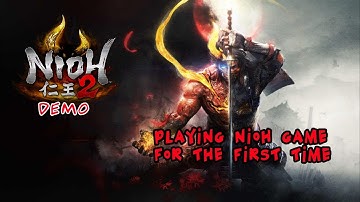 Nioh 2 Demo Walkthrough Part 1 - Character Customization and Learning Basic