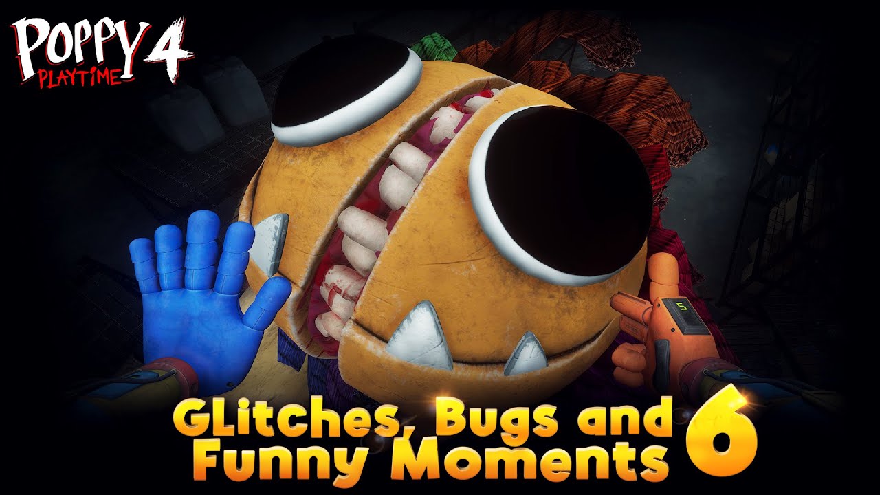 Poppy Playtime Chapter 4 - Glitches, Bugs and Funny Moments 6