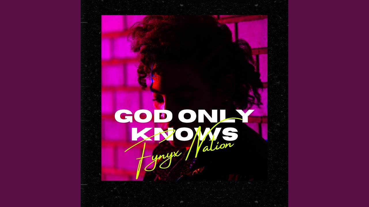 God only knows YouTube