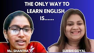 How to Speak in English in 2024 | Surbhi Goyal @englishwithshantha81286 #englishconversation