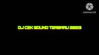 DJ CEK SOUND TERBARU 2023 || JINGLE BREWOG THE KING BETAVO