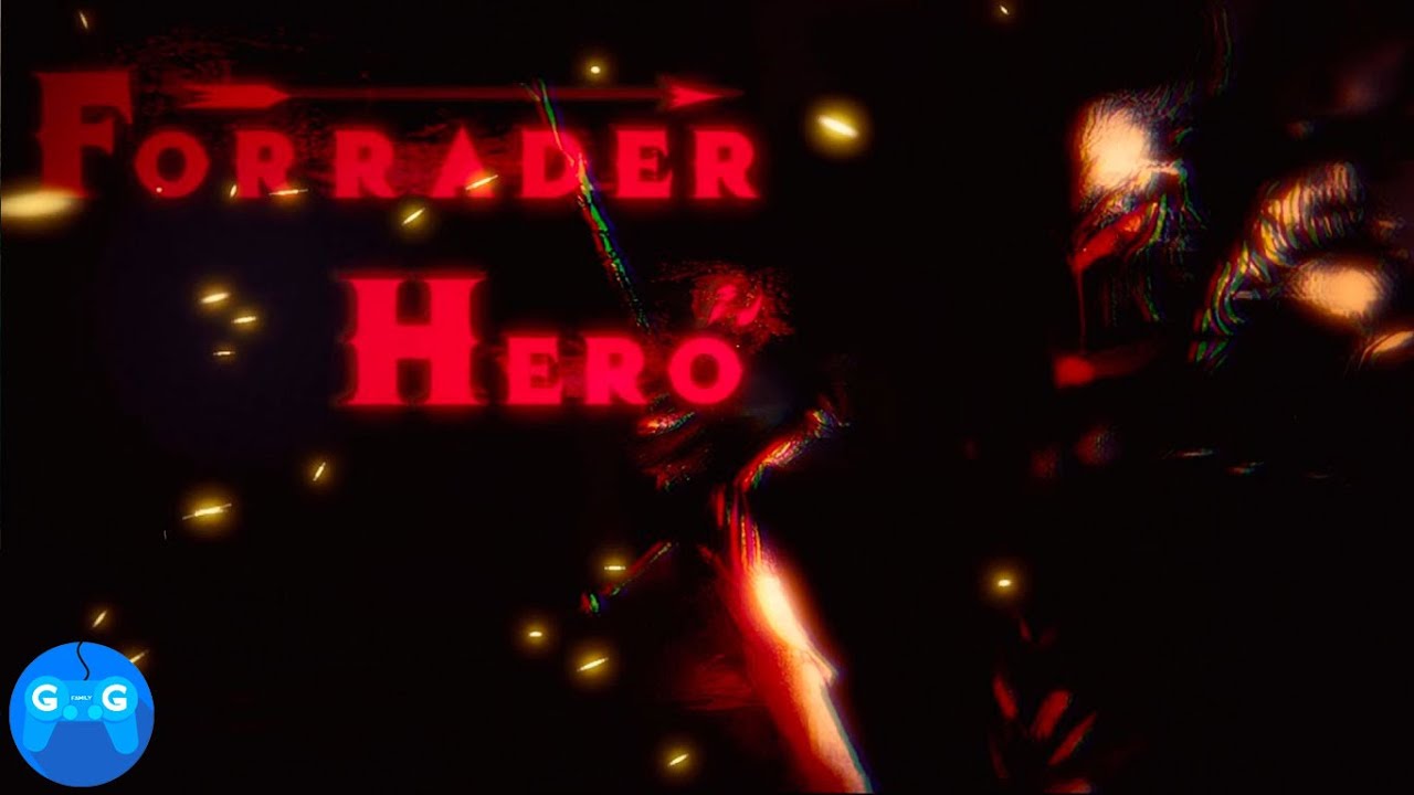 Forrader Hero - Спасти свою душу ► Проба на вкус