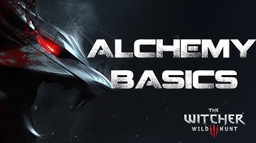 Witcher 3 ► What is Alchemy?