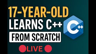 Learning C++ at 17 years old - Live Coding 🧠💻 + CodeForces