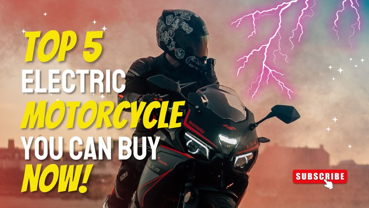 The Ultimate Guide To The Top 5 Electric Motorcycles That You Can Buy