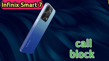 Infinix Smart 7  blacklist setting, how to block contact number in Infinix Smart 7,
