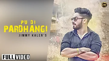 Punjab University Election Song || PU DI PARDHANGI || JIMMY KALER ||LATEST NEW Punjabi SONG 2016 ||