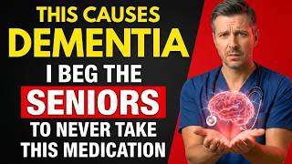 Neurologist WARNS: THESE 5 Popular Medications can Trigger Rapid Dementia After 60 — STOP NOW ⛔