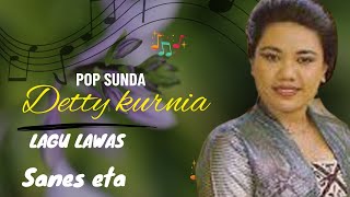 Pop Sunda Detty kurnia sanes eta || Dengan pemandangan alam.