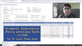Guidelines about Students' Attendance Policy and How to Create Time Slots in CMS