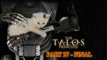 The Talos Principle Walkthrough - The Final Puzzle(+ All Endings)