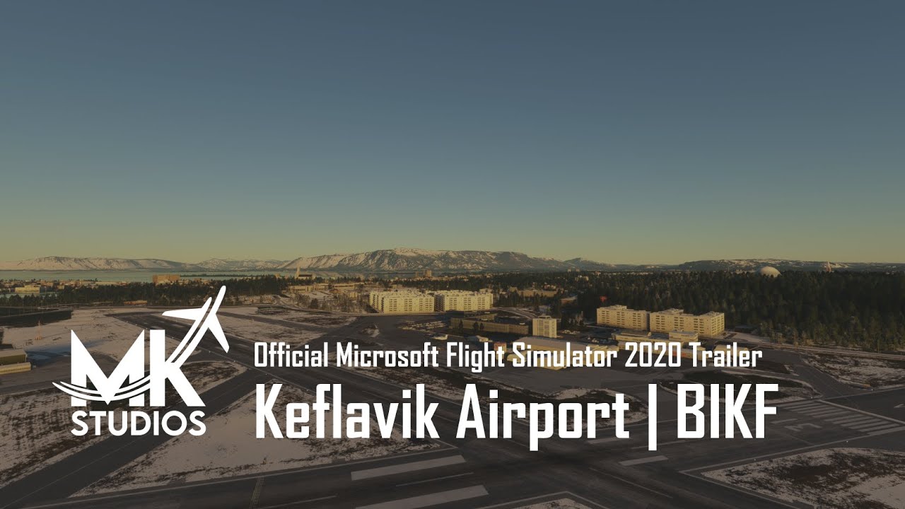Keflavik Airport | BIKF | MSFS2020 | Microsoft Flight Simulator 2020 ...