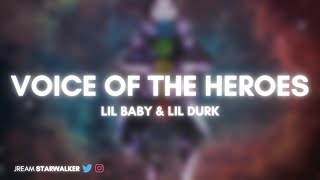Lil Baby \& Lil Durk - Voice of the Heroes (432Hz)