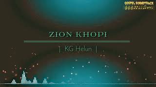 KG Helun : ZION KHOPI ( Soundtrack )